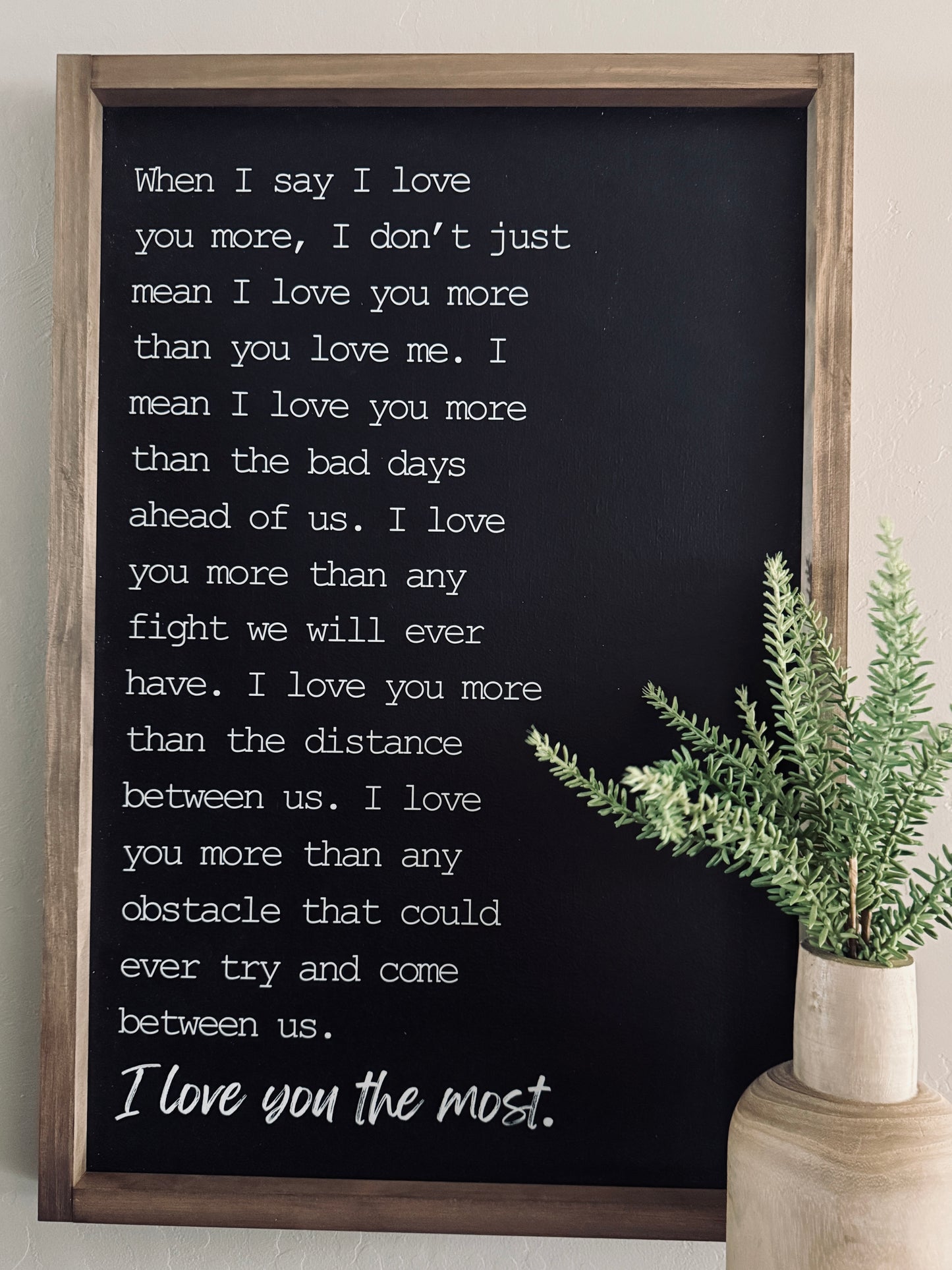 When I Say I Love You More