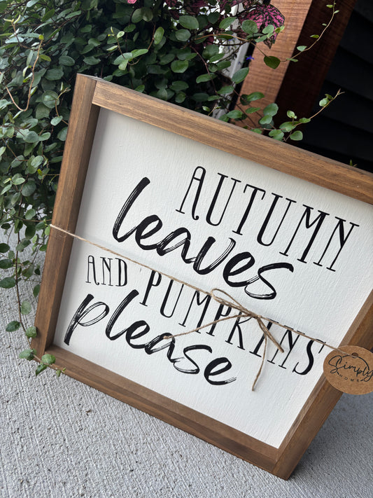 Autumn Leaves & Pumpkins Please