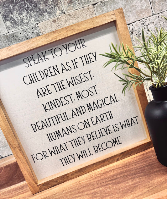 Speak to Your Children